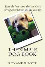 The Simple Dog Book