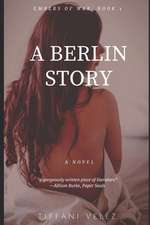 A Berlin Story