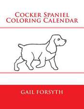 Cocker Spaniel Coloring Calendar