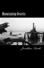 Mountaintop Deserts