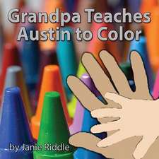 Grandpa Teaches Austin to Color