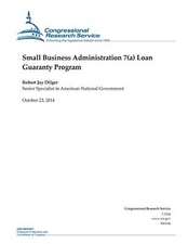 Small Business Administration 7(a) Loan Guaranty Program