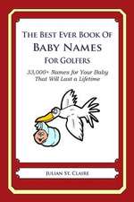 The Best Ever Book of Baby Names for Golfers