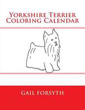 Yorkshire Terrier Coloring Calendar