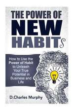 The Power of New Habit