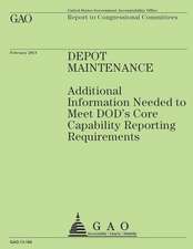 Report to Congressional Committees Depot Maintenance