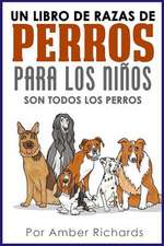 Un Libro de Razas de Perros Para Los Ninos