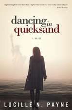 Dancing in Quicksand