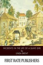 Incidents in the Life of a Slave Girl