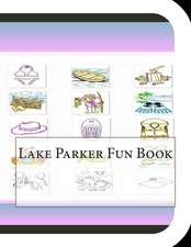 Lake Parker Fun Book