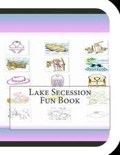 Lake Secession Fun Book