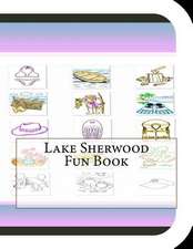 Lake Sherwood Fun Book