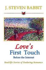 Love's First Touch - Before the Internet