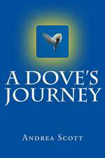 A Dove's Journey