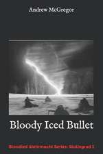 Bloody Iced Bullet