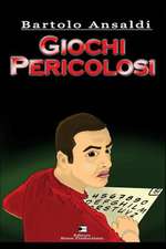 Giochi Pericolosi