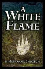 A White Flame