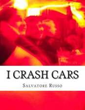 I Crash Cars