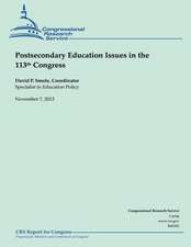 Postsecondary Education Issues in the 113th Congress