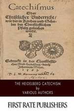 The Heidelberg Catechism