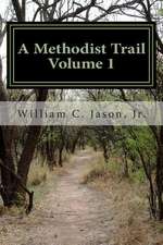 A Methodist Trail