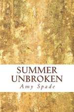 Summer Unbroken