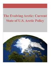 The Evolving Arctic