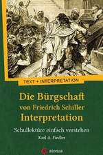 Die Burgschaft Von Friedrich Schiller. Interpretation