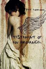 Testament of an Archangel