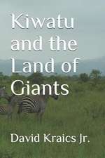 Kiwatu and the Land of Giants