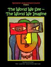 The World We See the World We Imagine