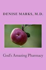 God's Amazing Pharmacy