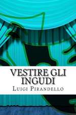 Vestire Gli Ingudi