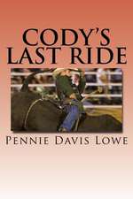 Cody's Last Ride