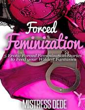 Forced Feminization