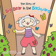 The Story of Big Bear in the Backyard