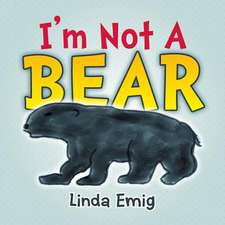 I'm Not a Bear