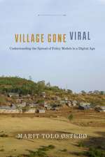 Village Gone Viral – Understanding the Spread of Policy Models in a Digital Age