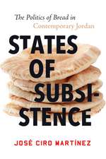 States of Subsistence – The Politics of Bread in Contemporary Jordan