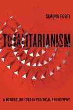 Totalitarianism – A Borderline Idea in Political Philosophy