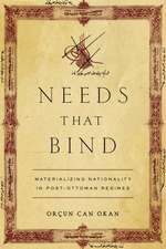 Needs That Bind