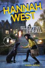 Hannah West: Sleuth on the Trail