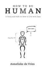 How to Be Human