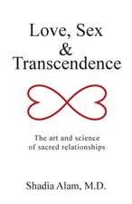 Love, Sex & Transcendence