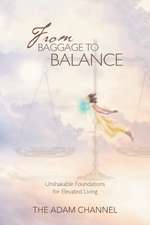 From Baggage to Balance