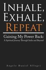 Inhale, Exhale, Repeat