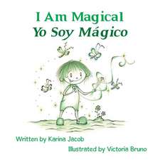 I Am Magical - Yo Soy Mágico