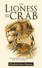 The Lioness and the Crab