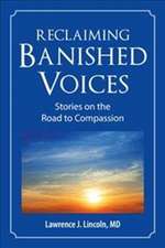 Reclaiming Banished Voices