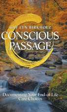 Conscious Passage